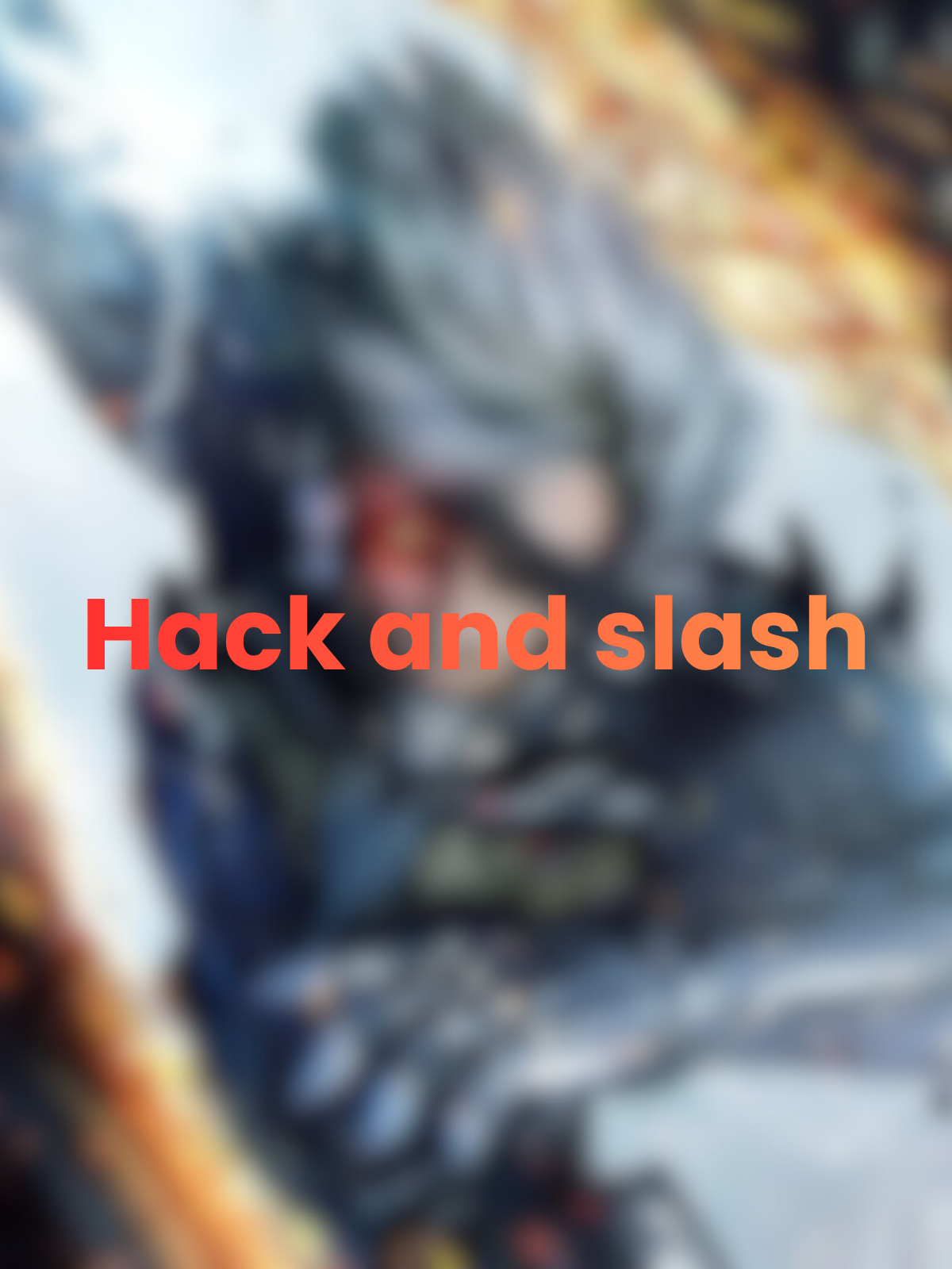Hack and slash