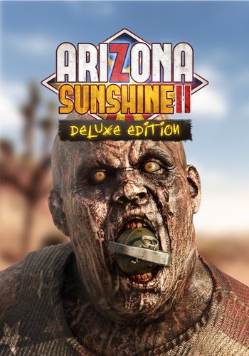 Arizona Sunshine 2 Deluxe Edition