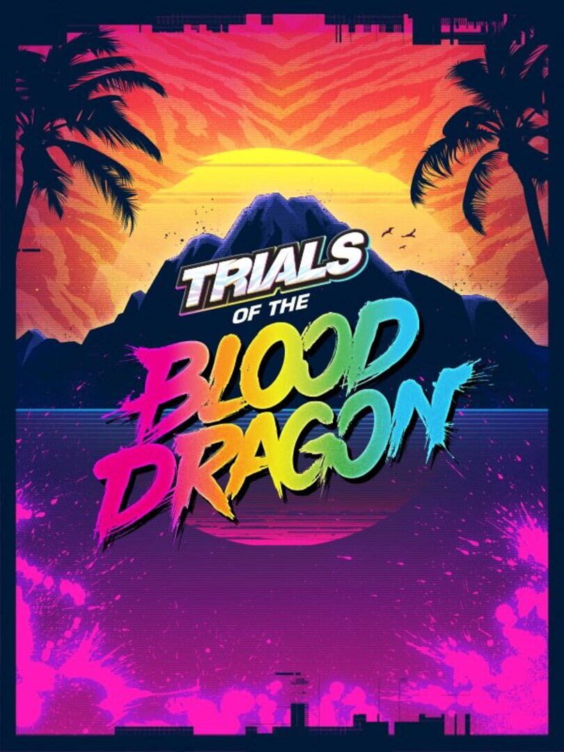 Trials of the Blood Dragon Cover Image Ubisoft Connect