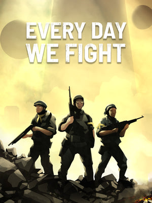 Every Day We Fight Steam Cover Image