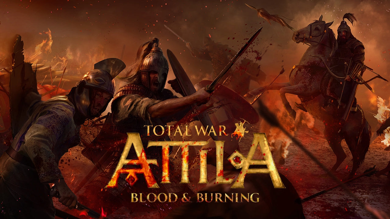 Total War Attila - Blood & Burning