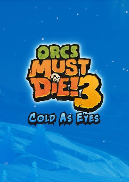 Orcs Must Die! 3 - Cold as Eyes DLC Cover Image Steam