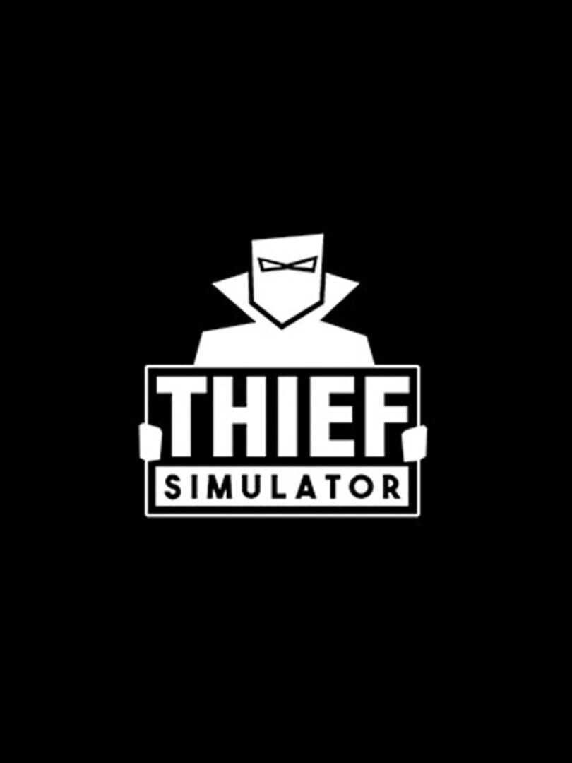 Thief Simulator Cover Image Xbox One / Xbox Series XS