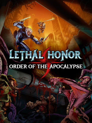 Lethal Honor - Order of the Apocalypse